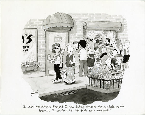 Realized His Texts Were Sarcastic